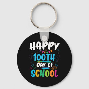 Happy 100th Day Of School Shirt For Teacher Or Chi Key Ring