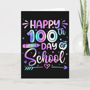 Happy 100th Day Of School Shirts For Teacher Girls Card