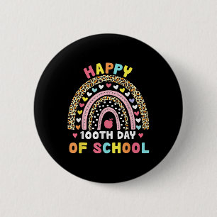 Happy 100th Day Of School Student Kids 100 Days Ra 6 Cm Round Badge