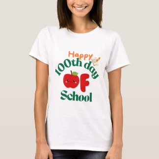 happy 100th day of school T-Shirt