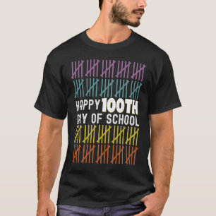 Happy 100th Day Of School T-Shirt