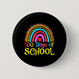 Happy 100th Day Of School Teacher Kids 100 Days Ra 6 Cm Round Badge