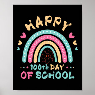 Happy 100th Day Of School Teacher Kids 100 Days Ra Poster