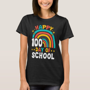 Happy 100th Day Of School Teacher Kids 100 Days Ra T-Shirt