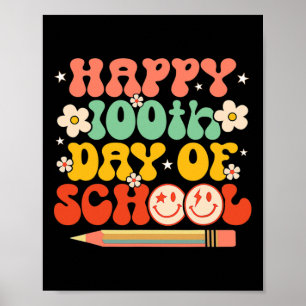 Happy 100th Day Of School Teacher Kids Retro Groov Poster