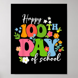 Happy 100th Day Of School Teacher Kids Retro Groov Poster