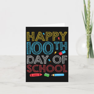 Happy 100th Day Of School Teacher Student 100 Days Card