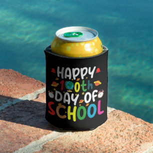Happy 100th Day of School Teacher Student Can Cooler
