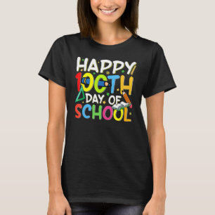Happy 100th Day Of School Teacher Student Funny 10 T-Shirt