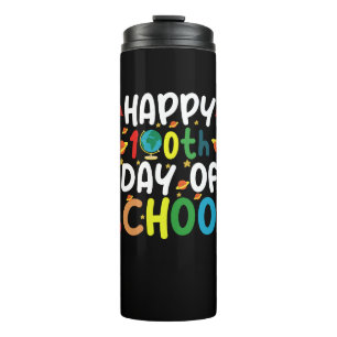 Happy 100th Day of School Teacher Student Thermal Tumbler