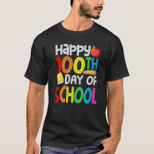 Happy 100th Day of School Teachers 100 Days Smarte T-Shirt