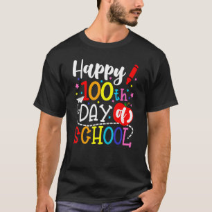 Happy 100th Day Of School Teachers Kids 100 Days S T-Shirt