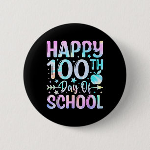 Happy 100th Day Of School Tie Dye Rainbow 100 Days 6 Cm Round Badge