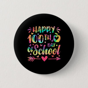 Happy 100th Day Of School Tie Dye Rainbow 100 Days 6 Cm Round Badge