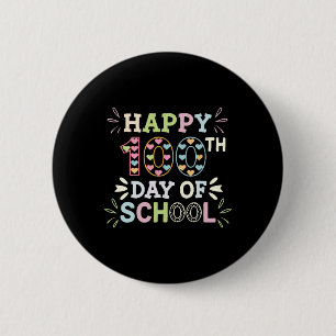 Happy 100th Day Of School Tie Dye Rainbow 100 Days 6 Cm Round Badge