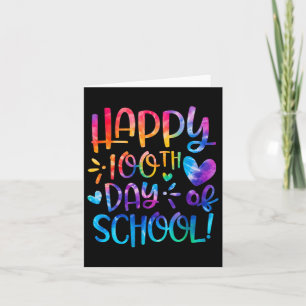 Happy 100th Day Of School Tie Dye Rainbow 100 Days Card