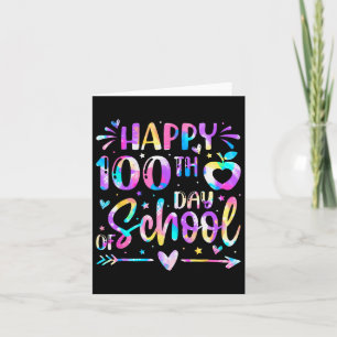 Happy 100th Day Of School Tie Dye Rainbow 100 Days Card