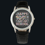 Happy 100th Day Of School Tie Dye Rainbow 100 Days Watch<br><div class="desc">Happy 100th Day Of School Tie Dye Rainbow 100 Days Smarter</div>
