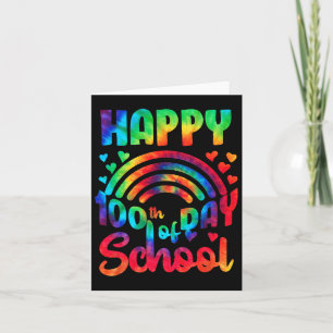 Happy 100th Day Of School Tie Dye Teacher Kid 100  Card