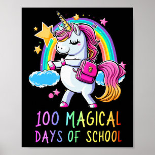 Happy 100th Day Of School Unicorn 100 Magical Days Poster
