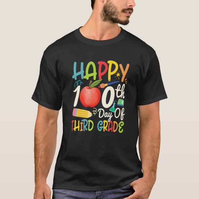 Happy 100th day of third grade Apparel 3rd teacher T-Shirt (Front)