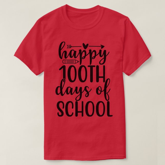 Happy 100th Days Of School01 T-Shirt (Design Front)