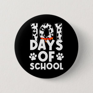 Happy 101 Days School Dog Lover Student Or Teacher 6 Cm Round Badge