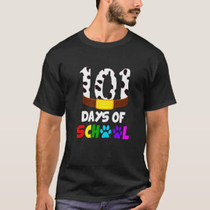 Happy 101 Days School Dog Lover Student Or Teacher T-Shirt