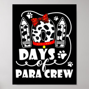 Happy 101 Days School Para Crew Dog 100 Days Smart Poster