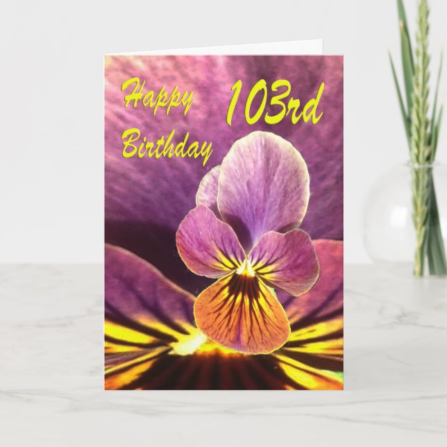 Happy 103rd Birthday Flower Pansy Card (Front)