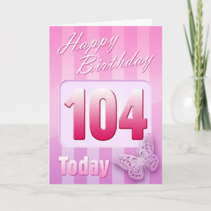 Happy 104th Birthday Grand Mother Great-Aunt Mum Card