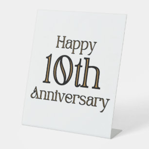 Happy 10th Anniversary Pedestal Sign