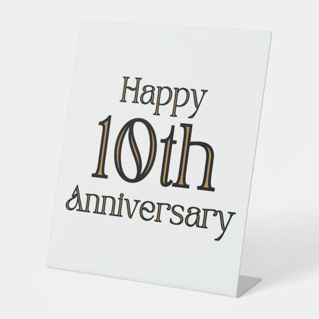 Happy 10th Anniversary Pedestal Sign (Front)