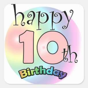 Happy 10th Birthday (king) Square Sticker