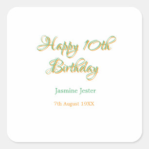 happy 10th birthday orange green name date simple square sticker