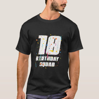 Happy 10th Birthday Squad Happy 10 Year Old Birthd T-Shirt