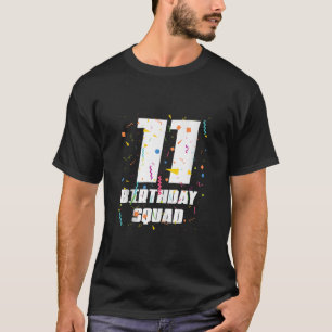 Happy 11th Birthday Squad Happy 11 Year Old Birthd T-Shirt