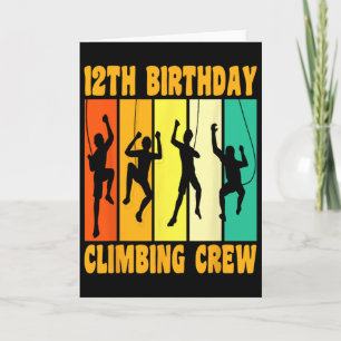 Happy 12 Birthday 12 Year Old Climber Climbing 12t Card