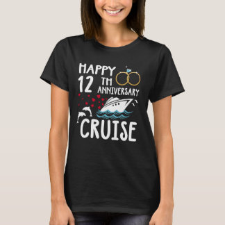 Happy 12th Anniversary Cruise 12 Year of Marriage  T-Shirt