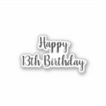 Happy 13th Birthday Simple Minimalist Custom Age<br><div class="desc">Designed for birthday celebrations!</div>