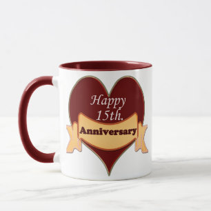 Happy 15th. Anniversary Mug