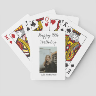 Happy 15th birthday add name photo text modern playing cards