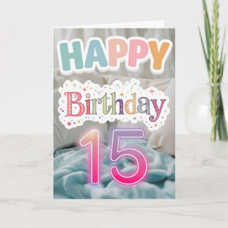 Happy 15th Birthday Card