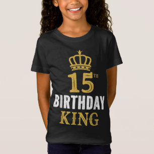 Happy 15th Birthday King 15 Years Old Party Ideas T-Shirt