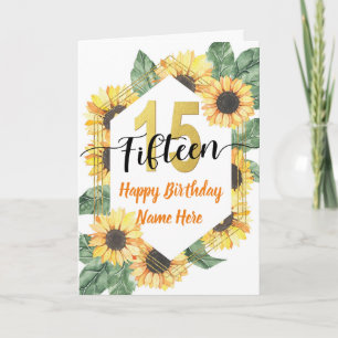 Happy 15th Birthday Sunflower Greeting Card