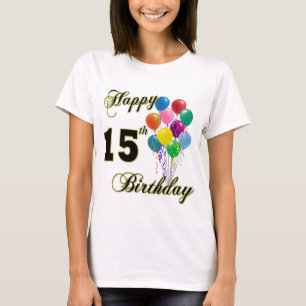 Happy 15th Birthday T-Shirt