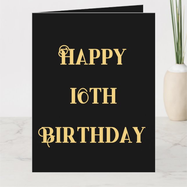 Happy 16th Birthday Gold Yellow Sixteen Custom Age Card (Front)