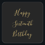 Happy 16th Birthday Golden Yellow Custom Age Black Square Sticker<br><div class="desc">Designed with golden yellow text template for "Happy Sixteenth Birthday" message which you may edit to customise and also custom colour background!</div>