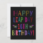 Happy 16th Birthday on Leap Day | February 29th Holiday Card<br><div class="desc">Know a teen whose 16th birthday is on February 29th? 2020 is LEAP YEAR! See all my leap year cards! Original art Cherie's Art (c)2020</div>