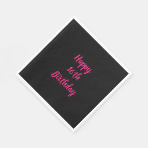 Happy 16th Birthday Pink Black Custom Colour 2023 Napkin